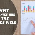 What companies are in the finance field